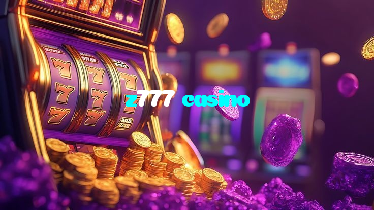 z777 casino